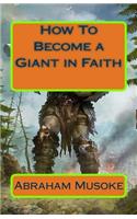 How To Become a Giant in Faith: (English)