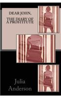 Dear john, The Diary of a Prostitute
