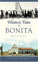 Historic Tales of Bonita