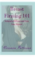 Breast Firming 101