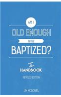 Am I Old Enough to Be Baptized?