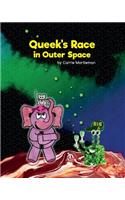 Queek's Race in Outer Space: Book 2 in the Hellie & Queek Series