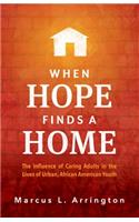 When Hope Finds a Home