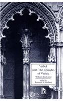 Vathek with The Episodes of Vathek