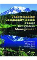 Understanding Community-Based Forest Ecosystem Management