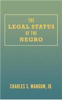 Legal Status of the Negro