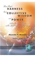 How People Harness Their Collective Wisdom and Power