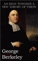 An Essay Towards a New Theory of Vision: (English)