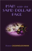 Man with the Sand Dollar Face