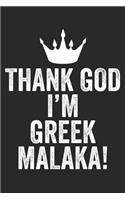 Thank God I'm Greek Malaka!: Notebook/Diary/Organizer/120 checkered pages/ 6x9 inch