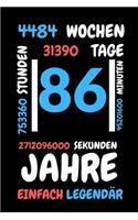86 Jahre Einfach Legendär