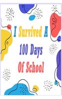 I Survived a 100 Days of School