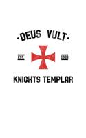 Deus Vult Knights Templar: Knights Templar Mystery & Treasure Noebook or Journal