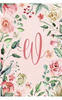 Notebook 6"x9" - Initial W - Pink Green Floral Design: College ruled notebook with initials/monogram - alphabet series.(23 Initial/Letter W - Pink Green Floral Design Notebook 6"x9")