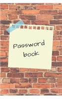 Password book: A Premium Journal And Logbook To Protect Usernames and Passwords
