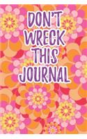Don't Wreck This Journal