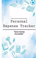 Personal expense tracker: Expense tracker bill organizer notebook to manage personal finance (120 pages - 6 x 9'') Finance Journal planning workbook