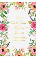 Our Fourth Year Together Journal