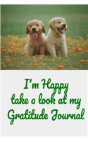 I'm Happy Take A Look At My Gratitude Journal