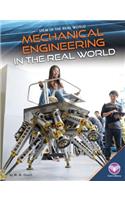 Mechanical Engineering in the Real World: (Stem in the Real World Set 2)