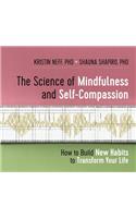 The Science of Mindfulness and Self-Compassion