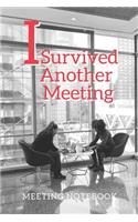 I Survived Another Meeting