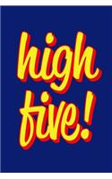 High Five!