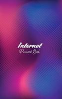 Internet Password Book: Password and Private Code Journal and Organizer for all Your Passwords