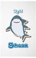 Reid Shark A5 Lined Notebook 110 Pages: Funny Blank Journal For Family Baby Shark Birthday Sea Ocean Animal Relative First Last Name. Unique Student Teacher Scrapbook/ Composition Great Fo