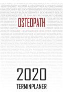 Osteopath - 2020 Terminplaner: Kalender und Organisator für Osteopath. Terminkalender, Taschenkalender, Wochenplaner, Jahresplaner, Kalender 2019 - 2020 zum Planen und Organisiere