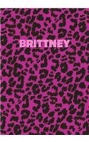 Brittney: Personalized Pink Leopard Print Notebook (Animal Skin Pattern). College Ruled (Lined) Journal for Notes, Diary, Journaling. Wild Cat Theme Design wi