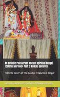 An ecstatic ride across ancient spiritual Bengal (Colored version)- Part 2
