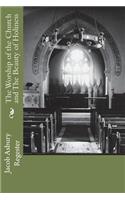 The Worship of the Church and The Beauty of Holiness