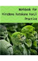 Workbook for Hiragana Katakana Kanji Practice