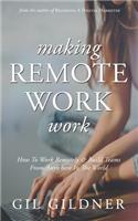 Making Remote Work Work