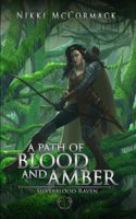 Path of Blood and Amber