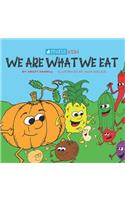 We Are What We Eat