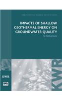 Impacts of Shallow Geothermal Energy on Groundwater Quality