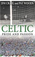 Celtic: Pride and Passion