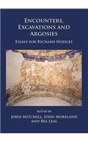 Encounters, Excavations and Argosies