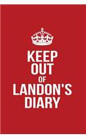 Keep Out of Landon's Diary: Personalized Lined Journal for Secret Diary Keeping