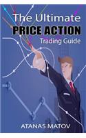 The Ultimate Price Action Trading Guide