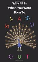 Born to Stand Out
