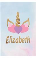 Elizabeth: Personalized First Name Unicorn Gift Birthday Girl Notebook Journal 104 Pages