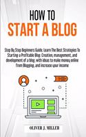 How to Start a Blog