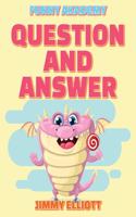 Question and Answer - 150 PAGES A Hilarious, Interactive, Crazy, Silly Wacky Question Scenario Game Book - Family Gift Ideas For Kids, Teens And Adults