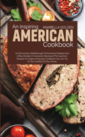 An Inspiring American Cookbook