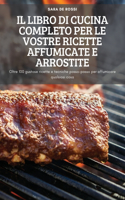 Libro Di Cucina Completo Per Le Vostre Ricette Affumicate E Arrostite