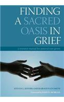 Finding a Sacred Oasis in Grief