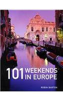 101 Weekends in Europe